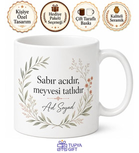 Sabırlı Kişiye Özel Anlamlı Mesajlı Baskılı Kupa Bardak Hediye