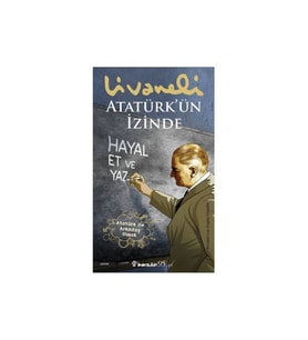 Atatürk’ün İzinde Zülfü Livaneli İnkılap Kitabevi