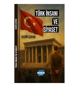 Türk İnsanı ve Siyaset