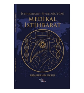 Medikal İstihbarat : İstihbaratın Biyolojik Yüzü