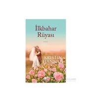 İlkbahar Rüyası - Kristin Hannah