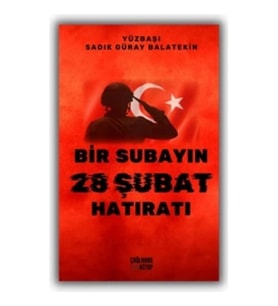 Bir Subayın 28 Şubat Hatıratı