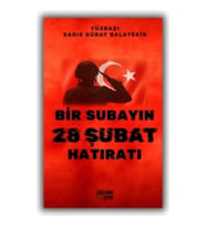 Bir Subayın 28 Şubat Hatıratı