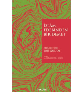 İslam Edebinden Bir Demet