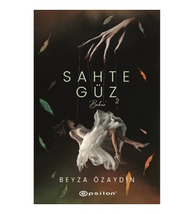 Sahte Güz - 2 (Ciltli)
