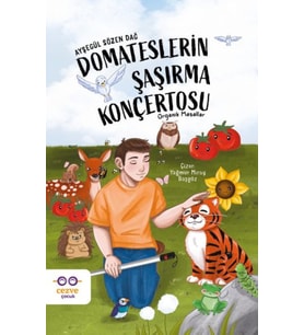 Domateslerin Şaşırma Konçertosu – Organik Masallar