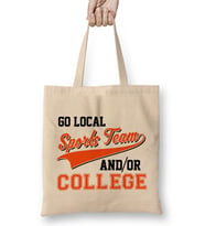 Sarcastic Go Local Sports Team Or College Team Bez Çanta Uzun Saplı