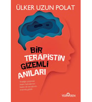 Bir Terapistin Gizemli Anıları - Ülker Uzun Polat - Yediveren