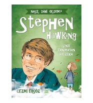 Nasıl Dahi Oldum? - Stephen Hawking - Sınır Tanımayan Bir Zeka