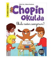 Eğlen Öğren - Chopin Okulda - Okulu neden seviyorum?