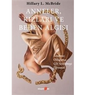 Anneler, Kızları ve Beden Algısı
