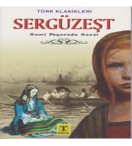 Sergüzeşt - Türk Klasikleri