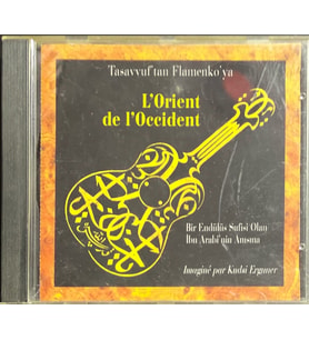 (Müzik CD si - Plak Değildir) CD L'orient De L'Occident Tasavvuf' tan Flamenko' ya CD
