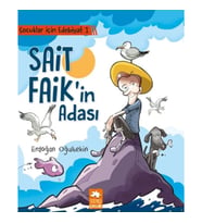 Çocuklar İçin Edebiyat 1 - Sait Faik'in Adası