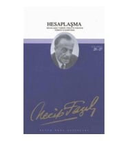 Hesaplaşma : 24 - Necip Fazıl Bütün Eserleri