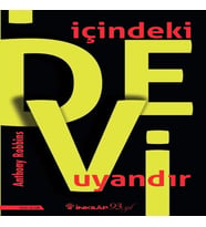 İçindeki Devi Uyandır