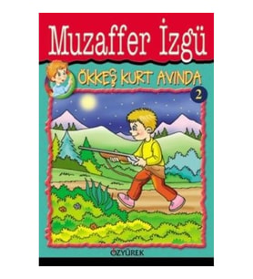 Ökkeş Kurt Avında