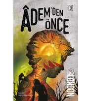 Âdem’den Önce