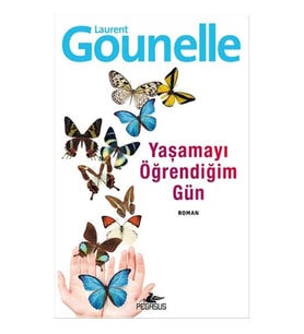 Yaşamayı Öğrendiğim Gün