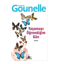 Yaşamayı Öğrendiğim Gün