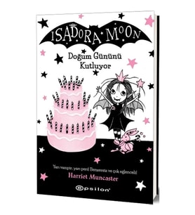 Isadora Moon Doğum Gününü Kutluyor