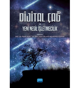 Dijital Çağ ve Yeni Nesil İşletmecilik