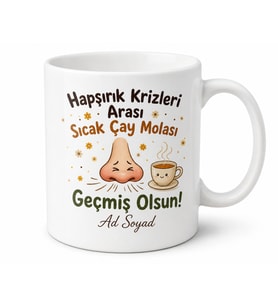 Bahar Alerjisi Hapşırık Krizleri Arası Sıcak Çay Geçmiş Olsun Kupa Hediye Bardak