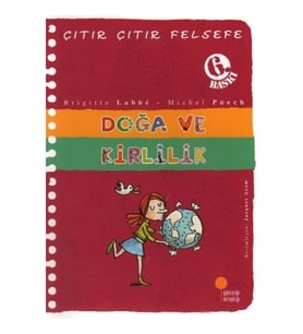 Çıtır Çıtır Felsefe 10 - Doğa ve Kirlilik
