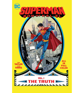 Superman: Son Of Kal-El Vol. 1: The Truth