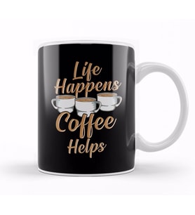 Life Happens Coffee Helps Funny Caffeine Lover Kupa Bardak Porselen