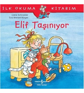 Elif Taşınıyor - İlk Okuma Kitabım