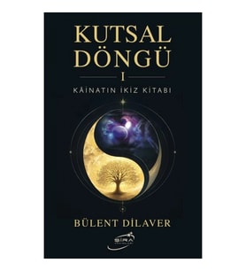 Kutsal Döngü I Kainatın İkiz Kitabı