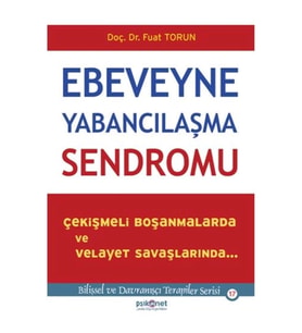 Ebeveyne Yabancılaşma Sendromu