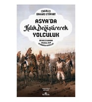 Asya’da Kılık Değiştirerek Yolculuk