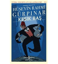 Kesik Baş - Türk Edebiyatı Klasikleri