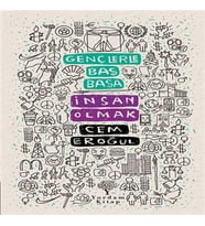 Gençlerle Baş Başa: İnsan Olmak