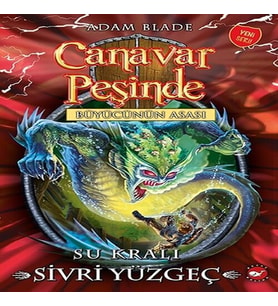 Canavar Peşinde 53 - Su Kralı Sivri Yüzgeç