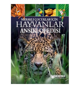 MERAKLI ÇOCUKLAR İÇİN HAYVANLAR ANSİKLOPEDİSİ ( CİLTLİ SERT KAPAK )