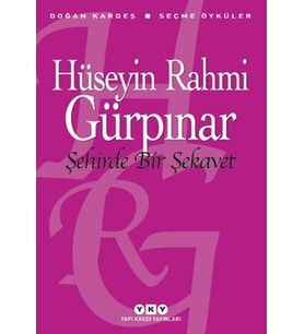 Şehirde Bir Şekavet - Seçme Öyküler