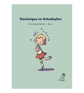 İlk Okuma Hikayeleri: Dominique ve Arkadaşları