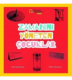 NATINONAL GEOGRAPHIC KIDS - ZAMANINI YÖNETEN ÇOCUKLAR