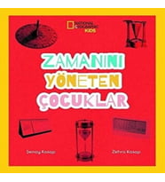 NATINONAL GEOGRAPHIC KIDS - ZAMANINI YÖNETEN ÇOCUKLAR