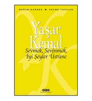 Sevmek, Sevinmek, İyi Şeyler Üstüne