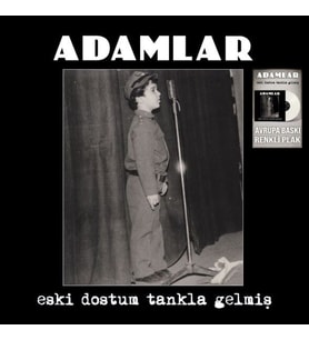 Adamlar Eski Dostum Tankla Gelmiş (Avrupa Baskı Renkli Plak) LP Plak