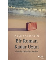 Bir Roman Kadar Uzun