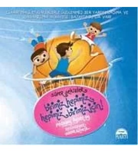 SÜPER SEKİZLER / BİRİMİZ HEPİMİZ HEPİMİZ BİRİMİZ İÇİN
