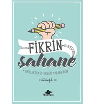 Fikrin Şahane - Gerçekten İstersen Yapabilirsin