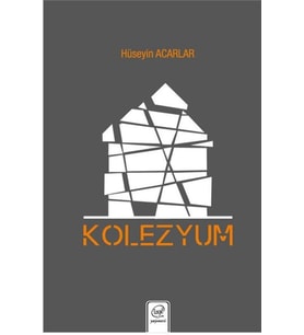 Kolezyum  Hüseyin Acarlar