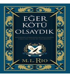 Eğer Kötü Olsaydık (Yan Boyamalı Ciltli Özel Baskı)