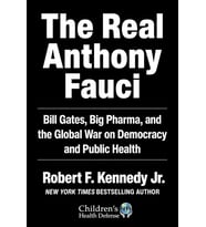 The Real Anthony Fauci: Bill Gates, Big Pharma, And The Global War On Democracy And Public Health (Krem)